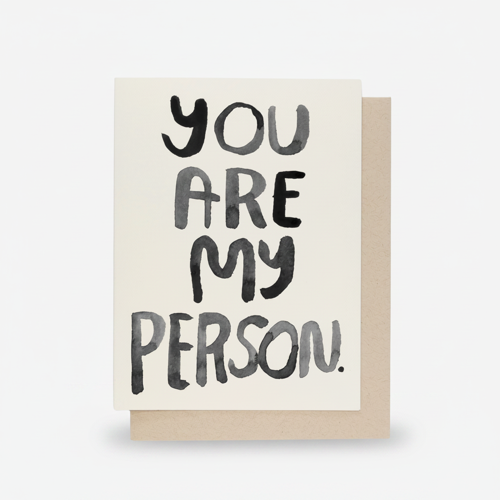 You Are My Person Card