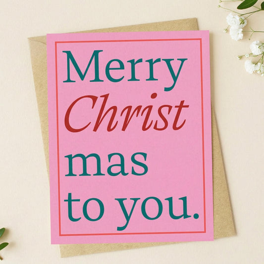 "Merry Christmas To You" Greeting Card